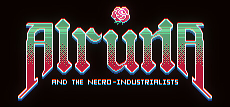 Alruna & the Necro-Industrialists