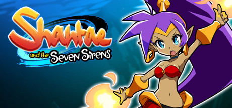 Shantae & the Seven Sirens
